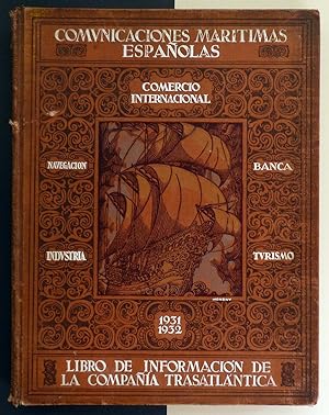 Comunicaciones marítimas españolas. Libro de información de la Compañía Trasatlántica. Itinerario...