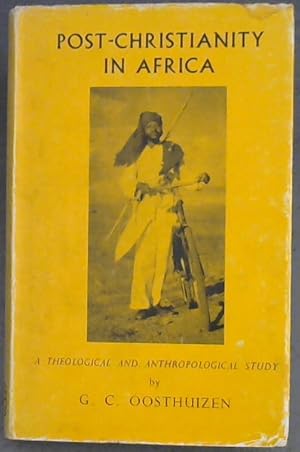 Seller image for Post-Christianity In Africa (A Theologican and Anthropological Study) for sale by Chapter 1