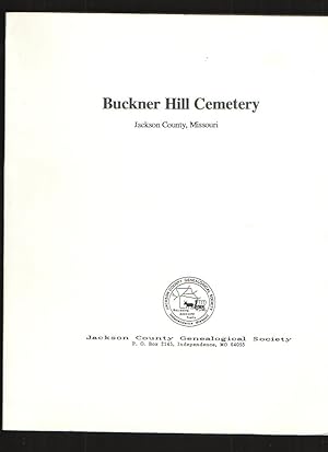 Buckner Hill Cemetery, Jackson County, Missouri
