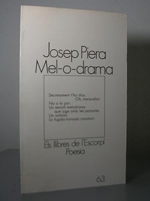 MEL-O-DRAMA. Postfaci de Josep-Lluís Seguí