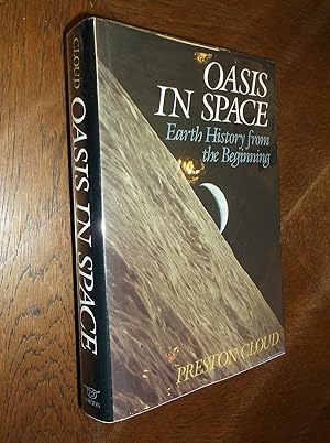 Seller image for Oasis in Space: Earth History from the Beginning for sale by Barker Books & Vintage