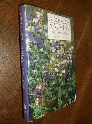 A Book of Salvias: Sages for Every Garden