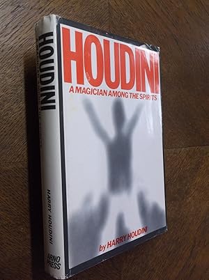 Houdini: A Magician Among the Spirits