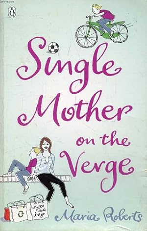 Seller image for SINGLE MOTHER ON THE VERGE for sale by Le-Livre