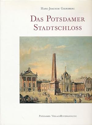 Das Potsdamer Stadtschloß.