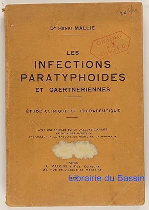 Les infections paratyphoïdes et gaertneriennes Etude clinique et thérapeutique