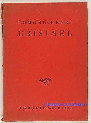 Hommage au poète Edmond-Henri Crisinel 1897-1948