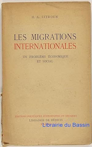 Image du vendeur pour Les migrations internationales Un problme conomique et social mis en vente par Librairie du Bassin