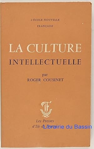 Image du vendeur pour La culture intellectuelle mis en vente par Librairie du Bassin