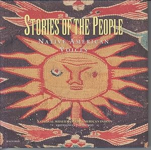 Bild des Verkufers fr Stories of the people. Native american voices. zum Verkauf von Allguer Online Antiquariat