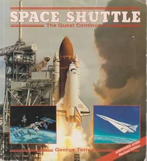 Bild des Verkufers fr SPACE SHUTTLE The Quest Continues zum Verkauf von Complete Traveller Antiquarian Bookstore