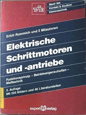 Seller image for Elektrische Schrittmotoren und -antriebe: Funktionsprinzip - Betriebseigenschaften - Metechnik. Kontakt & Studium. Band 365. for sale by books4less (Versandantiquariat Petra Gros GmbH & Co. KG)