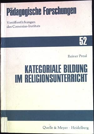 Seller image for Kategoriale Bildung im Religionsunterricht. Pdagogische Forschungen ; Bd. 52 for sale by books4less (Versandantiquariat Petra Gros GmbH & Co. KG)