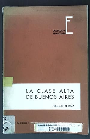 Seller image for La Clase alta de Buenos Aires; for sale by books4less (Versandantiquariat Petra Gros GmbH & Co. KG)