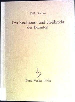 Bild des Verkufers fr Das Koalitions- und Streikrecht der Beamten: Ein Rechtsgutachten. zum Verkauf von books4less (Versandantiquariat Petra Gros GmbH & Co. KG)