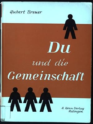 Seller image for Du und die Gemeinschaft, Stoffliche und methodische Handreichungen fr den Lehrer for sale by books4less (Versandantiquariat Petra Gros GmbH & Co. KG)