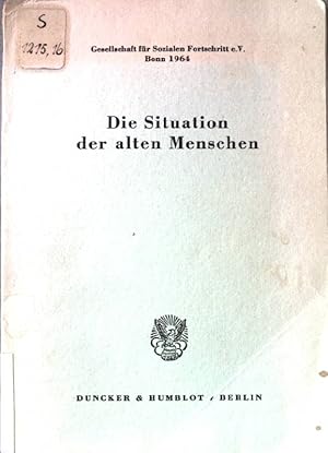 Bild des Verkufers fr Die Situation der alten Menschen. Bericht eines Ausschusses der Gesellschaft fr Sozialen Fortschritt ber die Situation in der Bundesrepublik Deutschland erstellt fr den Kongre der Internationalen Vereinigung fr Sozialen Fortschritt 1964 in Bordeaux. Schriften der Gesellschaft fr sozialen Fortschritt e.V. Band 16. zum Verkauf von books4less (Versandantiquariat Petra Gros GmbH & Co. KG)