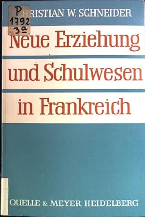 Bild des Verkufers fr Die neue Erziehung und das Schulwesen in Frankreich unter besonderer Bercksichtigung der Schulreformversuche von 1930 bis 1959. Vergleichende Erziehungswissenschaft und Pdagogik des Auslands, Band 3. zum Verkauf von books4less (Versandantiquariat Petra Gros GmbH & Co. KG)