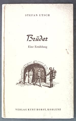 Imagen del vendedor de Brder: Eine Erzhlung. a la venta por books4less (Versandantiquariat Petra Gros GmbH & Co. KG)