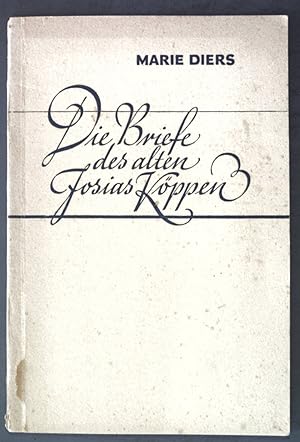 Seller image for Die Briefe des alten Josias Kppen; for sale by books4less (Versandantiquariat Petra Gros GmbH & Co. KG)