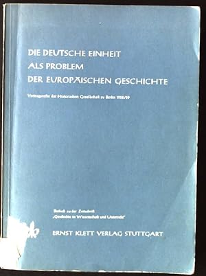 Bild des Verkufers fr Die deutsche Einheit als Problem der europischen Geschichte zum Verkauf von books4less (Versandantiquariat Petra Gros GmbH & Co. KG)
