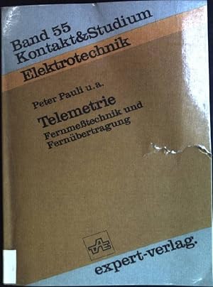 Imagen del vendedor de Telemetrie: Fernmetechnik und Fernberwachung. Kontakt & Studium, Band 55: Elektrotechnik. a la venta por books4less (Versandantiquariat Petra Gros GmbH & Co. KG)
