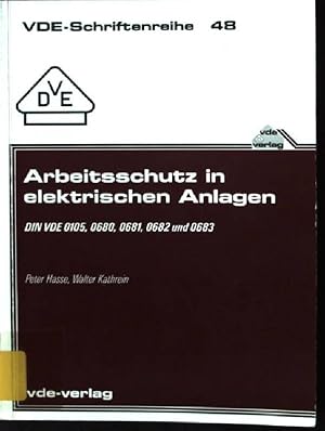 Bild des Verkufers fr Arbeitsschutz in elektrischen Anlagen : Krperschutzmittel, Schutzvorrichtungen und Gerte zum Arbeiten in elektrischen Anlagen ; DIN VDE 0105, 0680, 0681, 0682 und 0683. Verband Deutscher Elektrotechniker: VDE-Schriftenreihe ; 48 zum Verkauf von books4less (Versandantiquariat Petra Gros GmbH & Co. KG)