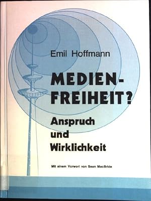 Imagen del vendedor de Medienfreiheit?. Anspruch und Wirklichkeit. a la venta por books4less (Versandantiquariat Petra Gros GmbH & Co. KG)