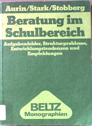 Bild des Verkufers fr Beratung im Schulbereich. Aufgabenfelder, Strukturprobleme, Entwicklungstendenzen und Empfehlungen Beltz Monographien. zum Verkauf von books4less (Versandantiquariat Petra Gros GmbH & Co. KG)