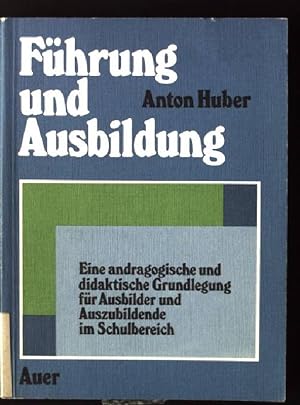 Seller image for Fhrung und Ausbildung for sale by books4less (Versandantiquariat Petra Gros GmbH & Co. KG)