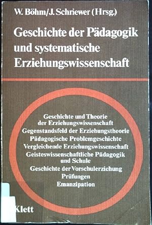 Imagen del vendedor de Geschichte der Pdagogik und systematische Erziehungswissenschaft: Festschrift zum 65. Geburtstag von Albert Reble. a la venta por books4less (Versandantiquariat Petra Gros GmbH & Co. KG)