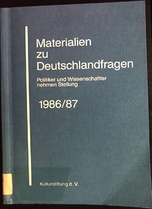 Bild des Verkufers fr Materialien zu Deutschlandfragen. Politiker und Wissenschaftler nehmen Stellung: 1985/86. zum Verkauf von books4less (Versandantiquariat Petra Gros GmbH & Co. KG)
