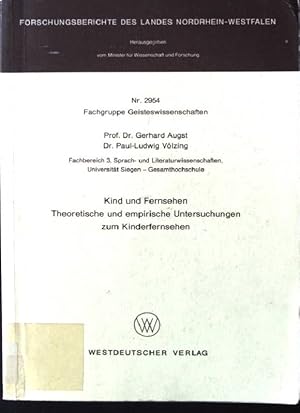 Imagen del vendedor de Kind und Fernsehen : theoret. u. empir. Unters. zum Kinderfernsehen. Forschungsberichte des Landes Nordrhein-Westfalen ; Nr. 2954 : Fachgruppe Geisteswiss. a la venta por books4less (Versandantiquariat Petra Gros GmbH & Co. KG)