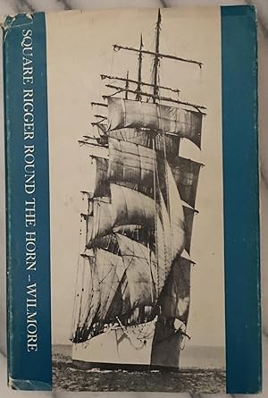 Seller image for Square Rigger Round the Horn. for sale by Bristlecone Books  RMABA