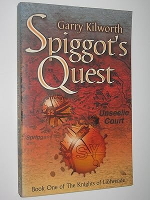 Imagen del vendedor de Spiggot's Quest - Knights of the Liofwende Series #1 a la venta por Manyhills Books