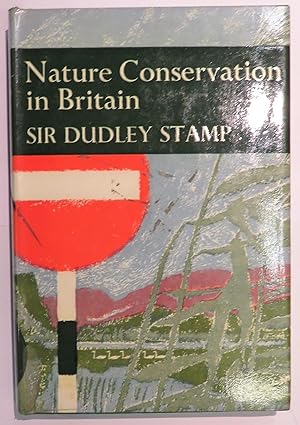 Seller image for The New Naturalist Number 49 Nature Conservation in Britain for sale by St Marys Books And Prints