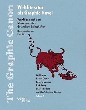 The Graphic Canon. Band 1 - Von "Gilgamesch" über Shakespeare bis "Gefährliches Liebschaften"