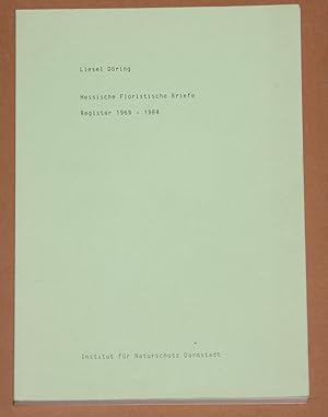 Hessische floristische Briefe - Register 1969-1984 / Schriftenreihe - Beiheft 33 /