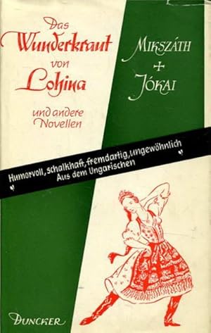 Das Wunderkraut von Lohina und andere Novellen