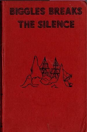 Seller image for BIGGLES BREAKS THE SILENCE for sale by Mr.G.D.Price