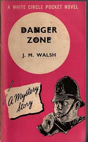 Seller image for DANGER ZONE for sale by Mr.G.D.Price