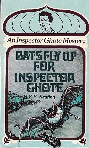 Image du vendeur pour BATS FLY UP FOR INSPECTOR GHOTE mis en vente par Mr.G.D.Price