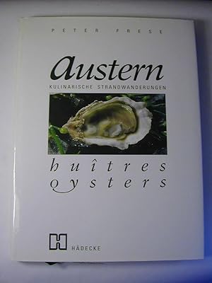 Bild des Verkufers fr Austern : kulinarische Strandwanderungen Hutres oysters zum Verkauf von Antiquariat Fuchseck