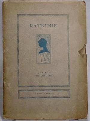 Seller image for Katrinje: A Tale of Long Ago for sale by Yesterday's Gallery, ABAA