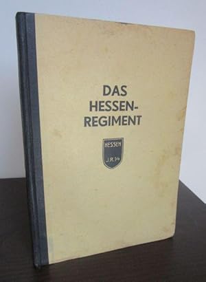 Das Hessenregiment. Aus der Geschichte des Infanterie-Regimentes Nr. 14. Mit 61 Bildern.