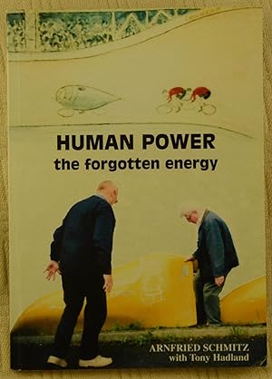 Bild des Verkufers fr Human Power the forgotten energy 1913-1922 zum Verkauf von Duck Cottage Books