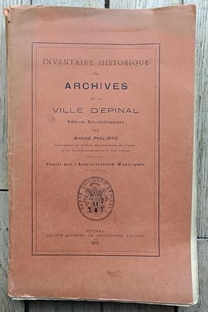 Inventaire Historique des ARCHIVES de la ville d'Épinal - Période Révolutionnaire