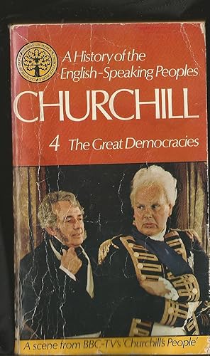 A History of the English Speaking Peoples: 4: The Great Democracies. TV Tie-ins