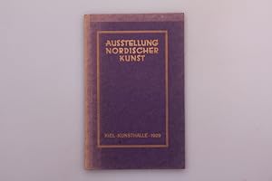 Immagine del venditore per AUSSTELLUNG NORDISCHER KUNST. Kiel, Kunsthalle 1929 venduto da INFINIBU KG
