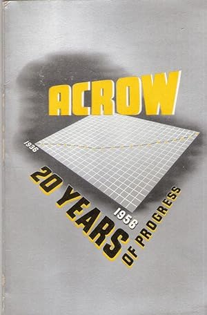 Acrow : 20 years of progress ; 1936 - 1956.